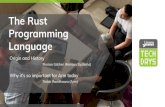The Rust Programming Language - Linaro · The Rust Programming Language Origin and History Florian Gilcher (Ferrous Systems) Why it's so important for Arm today Robin Randhawa (Arm)