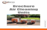 Brochure Air Cleaning Units - Salema Technology · 2020. 6. 8. · • Mould remediation Filters Due to the sophisticated design, the Salema Technology air cleaning unit allows different