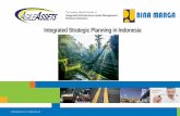 Integrated Strategic Planning in Indonesia · ERP Financial Systems Legacy Systems Third-Party System Integration Portfolio Analyst TM AgileAssets ... Indonesia Bina Marga ... lions