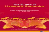 The Future of Livestock Genomics - European Commissionec.europa.eu/research/biotechnology/eu-us-task... · The Future of Livestock Genomics Report on a workshop held in Brussels 17-18
