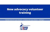 New advocacy volunteer training - American Cancer Society ... Advocat… · Meeting tips • Summarize responses from the ... That is where you can have bill numbers and names. 8.