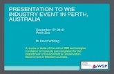PRESENTATION TO WtE INDUSTRY EVENT IN PERTH ...energy.cleartheair.org.hk/.../WtE_presentation_Dec_2012.pdfPRESENTATION TO WtE INDUSTRY EVENT IN PERTH, AUSTRALIA December 5th 2012 Perth
