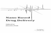 Nano Based Drug Delivery - MENDELUweb2.mendelu.cz/.../Nano_based_drug_delivery_00.pdf · Nano Based Drug Delivery . ... iron into brain across the blood brain barrier the clathrin