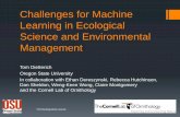 Challenges for Machine Learning in Ecological Scienceweb.engr.orst.edu/~tgd/talks/duke-distinguished-2012.pdf · Challenges for Machine Learning in Ecological Science and Environmental