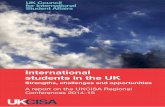 International students in the UK · 2015. 5. 28. · International students in the UK: strengths, challenges and opportunities Who attended? Over 300 delegates attended the four events