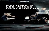 BECOME A LES MILLS INSTRUCTOR · 2018. 8. 7. · first gym in Auckland, New Zealand in 1968. Now, ... Your journey as a Les Mills Instructor has no limits. On- going education, ...