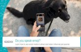 Do you speak emoji? - IDEXX · Do you speak emoji? Learn how to use social media to attract and retain millennial pet parents