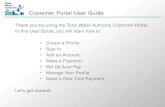 Customer Portal User Guide - TohoWater...Customer Portal User Guide Create a Profile Once you have created your profile successfully, you will be sent an email to activate your account.
