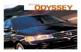 2003 Honda Odyssey - Auto-Brochures.com Odyssey_2003.pdfOdyssey’s structural rigidity is one of its most beautiful features.This sturdy backbone is the core of Odyssey’s crashworthiness.Thanks