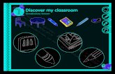 1 Discover my classroom - Macmillan Young Learnerscdn.macmillanyounglearners.com/dex-public/DiscoverwithD... · 2016. 5. 5. · My Classroom. and point to the classroom objects. 1: