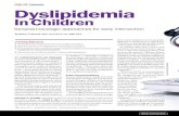 Dyslipidemia - Augusta Universityand reducing dyslipidemia in children and adolescents. 2,4,5 the Population Approach Maintenance of ideal body weight, an active lifestyle and appropriate
