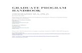 GRADUATE PROGRAM HANDBOOK...2020/07/08  · 3.10 The Dissertation Committee 15 3.11 The Dissertation Proposal 15 3.12 Advancement to Ph.D. Candidacy 16 3.13 The Oral Dissertation Defense