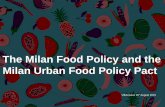 The Milan Food Policy and the Milan Urban Food Policy Pact · Villarceaux 18° August 2015. 2 The Milan Food Policy Villarceaux 18° August 2015. Why a Food Policy 1. ... 11 Abidjan