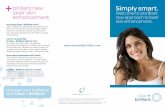 brilliant new Simply smart. laser skin Welcome to a ...€¦ · People shared some of their top reasons: “I figured I only have one skin so I’d better start taking care of it.”