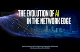 The Evolution of AI in the Network Edge · 1 The Evolution of AI in the Network Edge Remi El-Ouazzane, COO/VP, AI Products Group, Intel @relouazzane GSA Executive Forum, Sept 18,