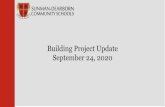 September 24, 2020 Building Project Update · 2020. 9. 25. · Re-Bid Tabulation Category Original Bid New Bid Flooring $2,300,000 $2,239,104 Plumbing/HVAC $8,748,518 $8,700,000 Roofing
