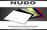 Professional Sign Panels - NudoPrinting Options Digitally printable Digitally printable with most inks Digitally printable Digitally printable Accepts standard sign paints, inks and