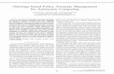 Ontology-based Policy Anomaly Management for Autonomic Computing · 2020. 9. 8. · nomic computing. I. INTRODUCTION We have witnessed explosive growth of the applications adopting