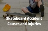 Skateboard Accident Causes and Injuries