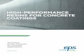 HIGH-PERFORMANCE RESINS FOR CONCRETE COATINGS · resistance for use in clear sealers over tiles and cementitious substrates. EPS 2293 also offers outstanding performance in exterior