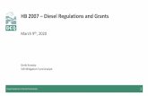 HB 2007 Diesel Regulations and Grants - Oregon Docs/VWGrantsAC1pres2.pdfThe purpose of this presentation is to provide Committee Members a summary of HB 2007 Each slide will address