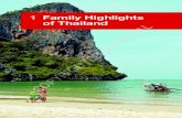1 Family Highlights of Thailand...1 Family Highlights of Thailand 4 Gulf of Thailand, off Pattaya and in Ang Thong National Marine Park near Koh Samui. But the ultimate snorkelling,