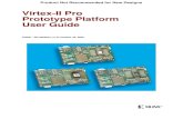 Virtex-II Pro Prototype Platform User Guide v1.6 (12/02)€¦ · Virtex-II Pro Prototype Platform User Guide UG027 / PN 0402044 (v1.6) October 25, 2002 The following table shows the