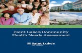 Saint Luke’s Community Health Needs Assessment...Heart and Vascular Stroke Center Laboratory Services Surgery Maternity Care Surgical Services Orthopedic Services Wound Care Mission