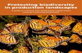 Protecting biodiversity in production landscapes€¦ · independent financial organisation, the GEF provides grants for projects related to biodiversity, climate change, international