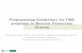 Programming Guidelines for FBD programs in Reactor Protection …dslab.konkuk.ac.kr/Members/jung/Programming Guidelines... · 2014. 11. 2. · Programming Guidelines for FBD programs