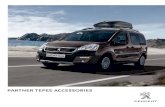 PARTNER TEPEE ACCESSORIES - Peugeot · PeugeoT Partner Tepee according to your storage needs and practicality. 6. Front wind deflectors Increase ventilation into the cabin area whilst