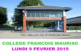 COLLEGE FRANCOIS MAURIAC LUNDI 9 FEVRIER 2015college-sainte-eulalie.ac-bordeaux.fr/fileadmin/... · Une population scolaire qui ne présente aucune difficulté majeure de gestion