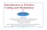 Introduction to Wireless Coding and Modulationjain/cse574-16/ftp/j_03phy.pdf · Introduction to Wireless Coding and Modulation Raj Jain Professor of Computer Science and Engineering