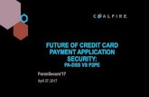 FUTURE OF CREDIT CARD PAYMENT APPLICATION SECURITY · PAYMENT APPLICATION SECURITY: PA-DSS VS P2PE. SPEAKER Joel Dubin, PCI QSA, PA-QSA, CISSP Senior Consultant, Application Validation