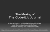 The Making of The Code4Lib Journal - jodischneider.comjodischneider.com/slides/code4libjournal_code4lib2008.pdf · "The Code4Lib Journal exists to foster community and share information