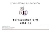 Self Evaluation Form 2014 - 15 - Kennington Junior Schoolkenningtonjuniors.co.uk/wp-content/uploads/2014/10/Kennington-SEF-2014-15.pdfKennington CE Junior School SEF 2014 - 15 Page