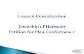 Council Consideration Township of Harmony Petition for ...€¦ · Incorporated: 1839 Population 2010: 2,667 Land Area: 15,416 acres/24 sq. mi. Preserved Lands: 6,527 acres (42%)