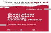 Great wines Great beers Tastings Cooking shows · 2018. 10. 23. · Pomodoro di Pachino Igp a meeting to know the “red gold” of South Italy ... will prepare a tasteful itinerary
