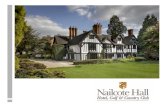 Welcome to Nailcote Hall Hotel - Wedding & Events Venue · For our newlyweds we offer a complimentary superior bedroom or four poster bedroom for the night of your wedding, your suite