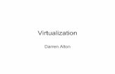 Copy of Virtualizationjschauma/615/dalton-virtualization.pdf · In general, virtualization means emulating computer hardware* with software**. Virtual machine (VM) can mean a couple