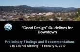 “Good Design” Guidelines for Downtown · opinions on what “good design” means for San Rafael •To improve the quality of Downtown architecture and public spaces. Opportunities: