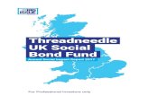 Threadneedle UK Social Bond Fund - Big Issue Invest · poverty and create opportunity for all. BII investments range from £50,000 to £3m and take the form of early stage finance,