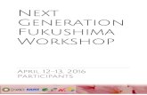 Next Generation Fukushima Workshop€¦ · Nuclear Engineering at UC Berkeley and a graduate research fellow with the Nuclear Science and Security Consortium. I hold a B.S. degree