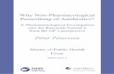 Why Non-Pharmacological Prescribing of Antibiotics?732274/FULLTEXT01.pdf · 2014. 7. 3. · Antibiotics are among those pharmaceuticals that have been most useful for the improvement