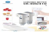 CHROMA METER CR-400/410...CR-400 Utility Software CR-S4w To take measurements or change the measurement parameters of the CR-400/410 Series, you can control the unit with a PC. Measurement