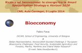 Bioeconomy - APRE · 2014. 7. 10. · Bioeconomy Fabio Fava DICAM, School of Engineering, University of Bologna & Italian Representative, Horizon2020 Societal Challenge 2 “European