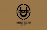 FRESHLY ROASTED COFFEE · and store your green coffee beans. We also recycle coffee chaff for free to be used by customers as a natural pesticide and herbicide. Sell any surplus beans