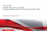 Integrating with Parts Catalog API - Oracle Cloud...Catalogs can be created and searched using single operations ('create_catalog' and 'search_catalog', respectively). At the same