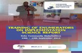 TRAINING OF ENUMERATORS ON IMPLEMENTATION ......This presentation sought to build the capacity of the enumerators in collecting data. The presentation focused on how to carry out an