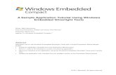 A Sample Application Tutorial Using Windows Embedded ...€¦ · A Sample Application Tutorial Using Windows Embedded Silverlight Tools Writer: Mark McLemore Technical Reviewers: